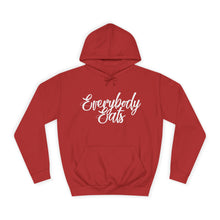 Load image into Gallery viewer, Everybody Eats College Hoodie
