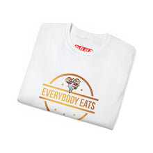 Load image into Gallery viewer, Everybody Eats Ultra Cotton Tee