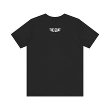 Load image into Gallery viewer, THE GOAT Jersey Tee