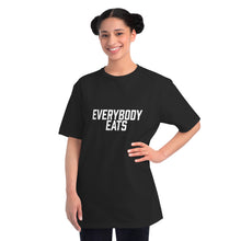 Load image into Gallery viewer, Everybody Eats Classic T-Shirt