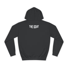 Load image into Gallery viewer, THE GOAT Series College Hoodie