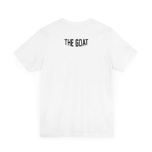Load image into Gallery viewer, THE GOAT Jersey Tee