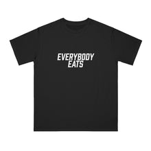 Load image into Gallery viewer, Everybody Eats Classic T-Shirt