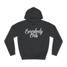 Load image into Gallery viewer, Everybody Eats College Hoodie