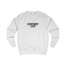 Load image into Gallery viewer, Everybody Eats Sweatshirt

