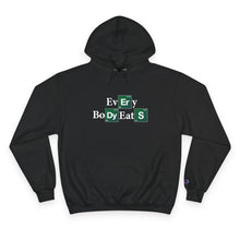 Load image into Gallery viewer, Everybody Eats Champion Hoodie
