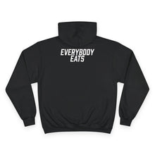 Load image into Gallery viewer, Everybody Eats Champion Hoodie

