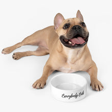 Load image into Gallery viewer, Everybody Eats Pet Bowl
