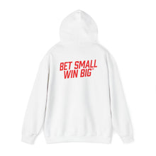 Load image into Gallery viewer, Bet Small Win Big Heavy Blend™ Hooded Sweatshirt
