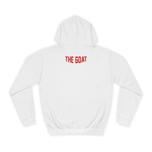 Load image into Gallery viewer, THE GOAT Series College Hoodie
