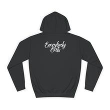 Load image into Gallery viewer, Everybody Eats College Hoodie
