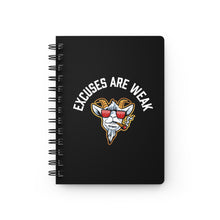 Load image into Gallery viewer, OF Excuses are week Spiral Bound Journal
