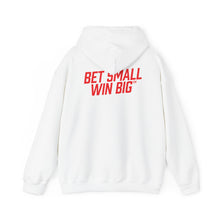 Load image into Gallery viewer, Bet Small Win Big Heavy Blend™ Hooded Sweatshirt
