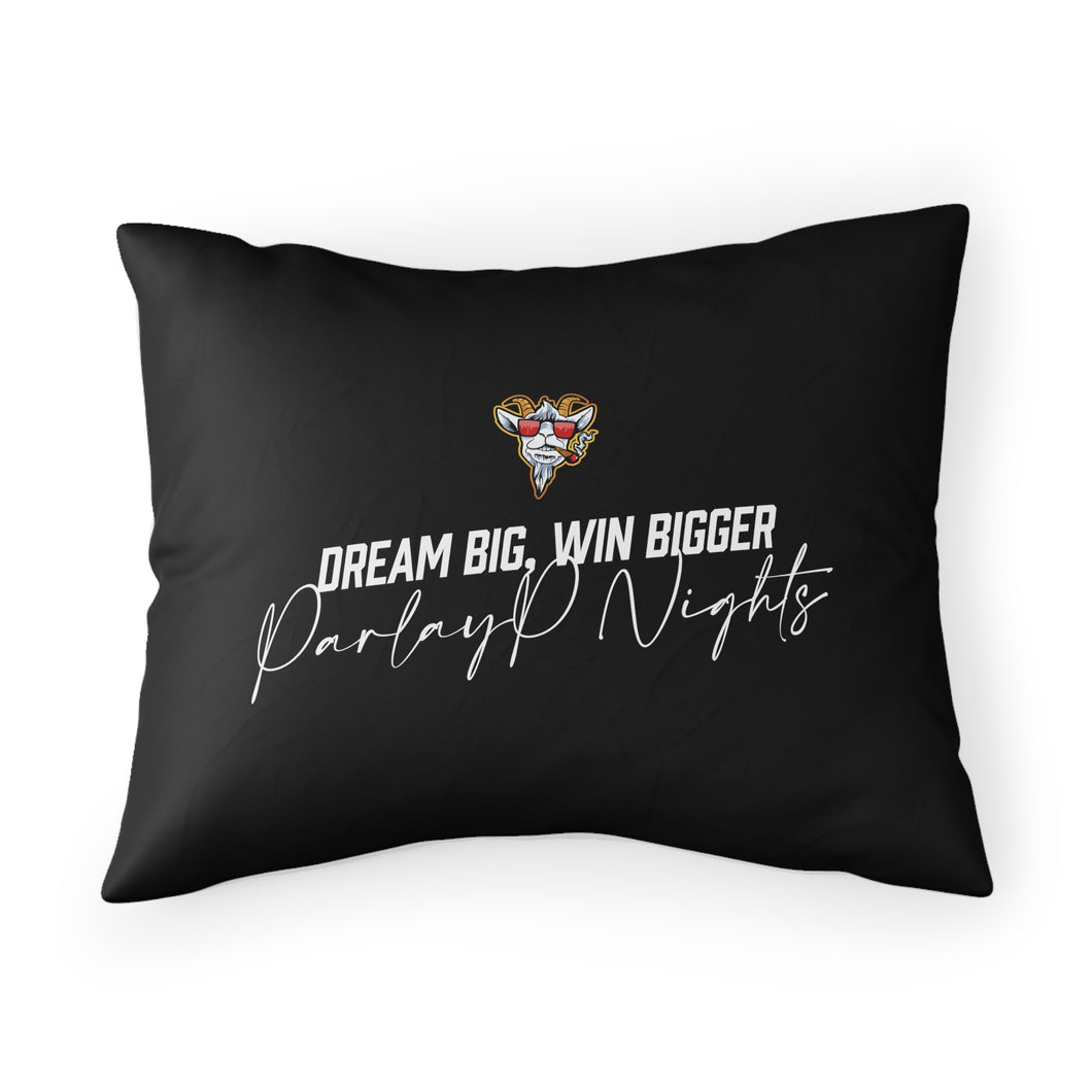 OF Dream Big Win Bigger Pillow Sham