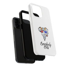Load image into Gallery viewer, Everybody Eats Tough Phone Case
