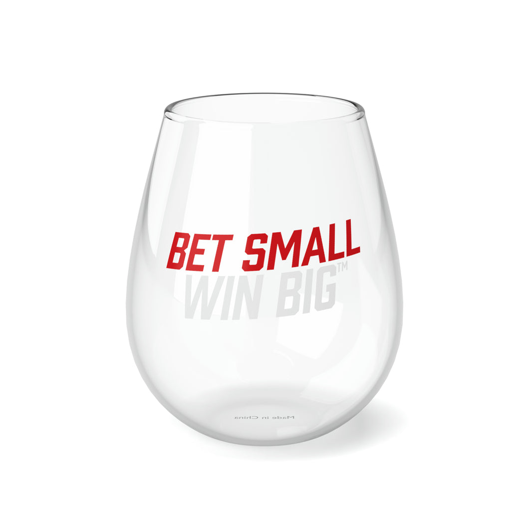 OF Bet small win big Stemless Wine Glass, 11.75oz