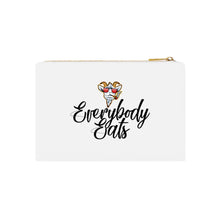 Load image into Gallery viewer, Everybody Eats Cosmetic Bag

