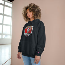 Load image into Gallery viewer, THE GOAT Champion Hoodie
